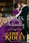 [12 Dukes of Christmas 05] • Dukes, Actually